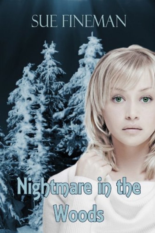Book cover for "Nightmare in the Woods" by Sue Fineman