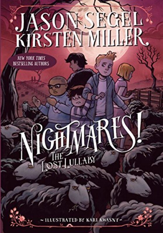 Book cover for "Nightmares! the Lost Lullaby" by Kirsten Miller