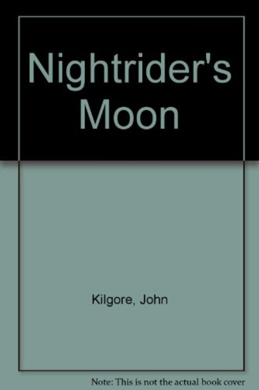 Book cover for "Nightrider's Moon" by Lauran Paine