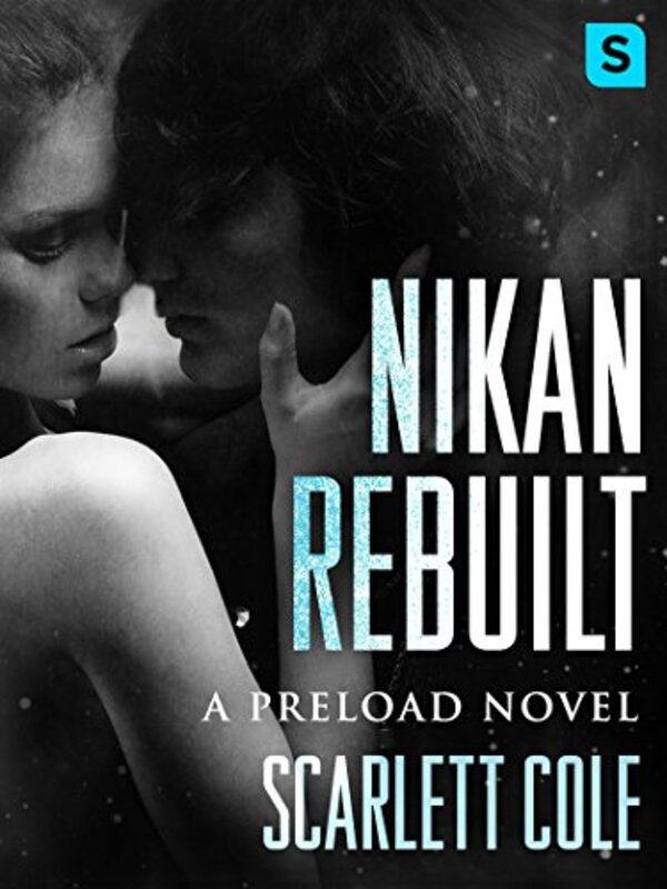 Book cover for "Nikan Rebuilt" by Scarlett Cole