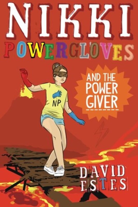 Book cover for "Nikki Powergloves and the Power Giver" by David Estes