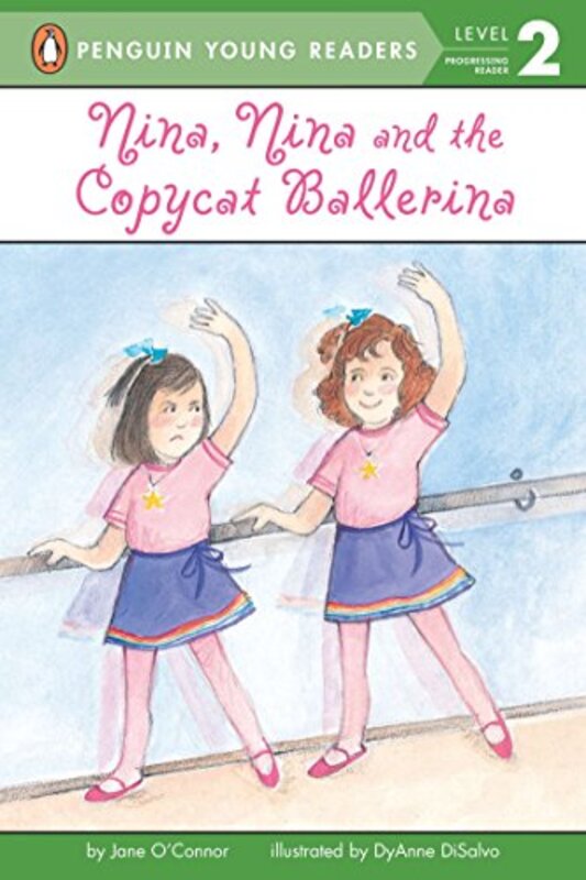 Book cover for "Nina, Nina and the Copycat Ballerina" by Jane O’Connor