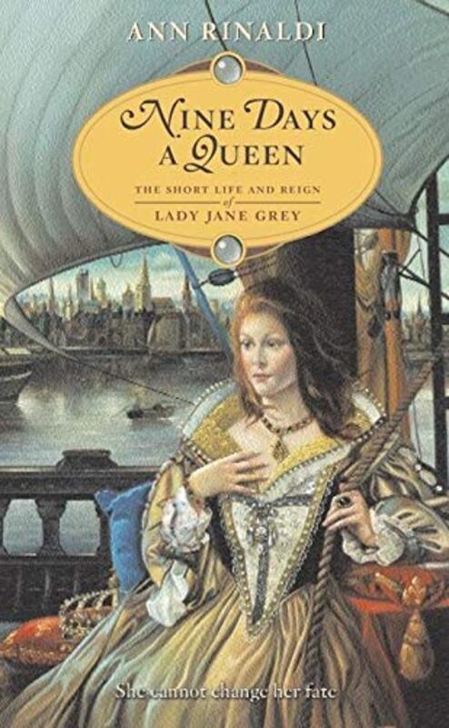 Book cover for "Nine Days a Queen" by Ann Rinaldi