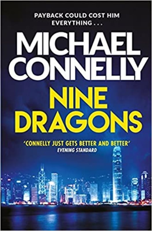 Book cover for "Nine Dragons" by Michael Connelly