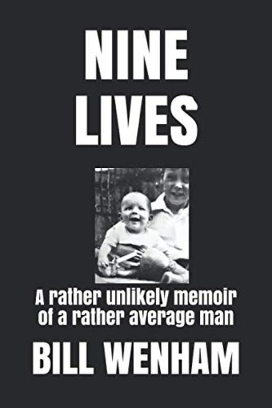 Book cover for "Nine Lives" by Bill Wenham