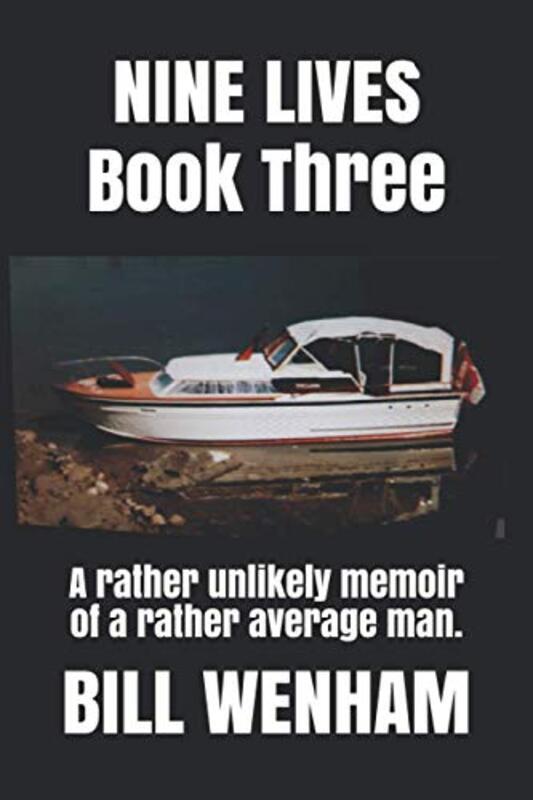 Book cover for "Nine Lives Book Three" by Bill Wenham