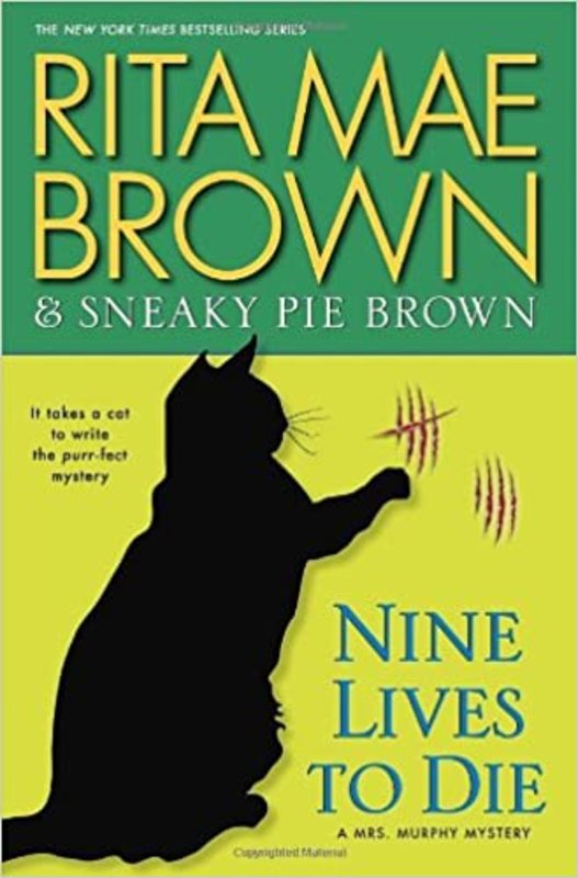 Book cover for "Nine Lives to Die" by Rita Mae Brown