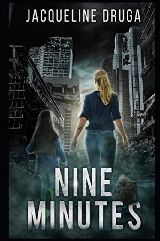 Book cover for "Nine Minutes" by Jacqueline Druga