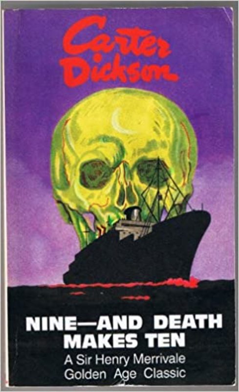 Book cover for "Nine and Death Makes Ten" by John Dickson Carr