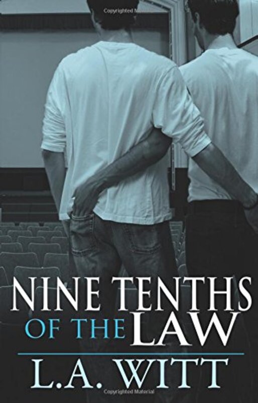 Book cover for "Nine-Tenths of the Law" by LA Witt