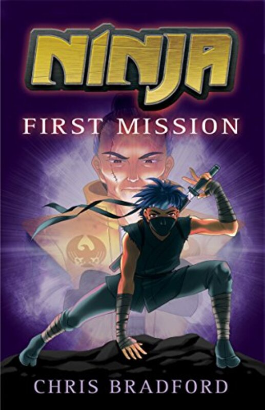 Book cover for "Ninja: First Mission" by Chris Bradford