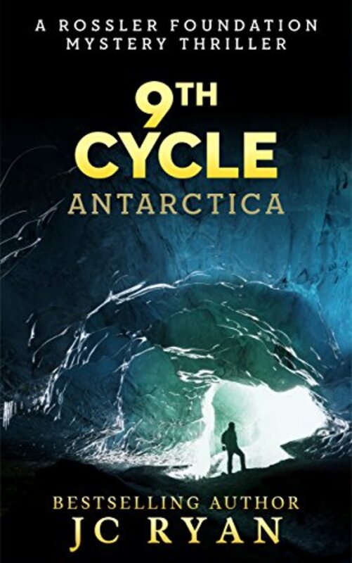 Book cover for "Ninth Cycle Antarctica" by JC Ryan