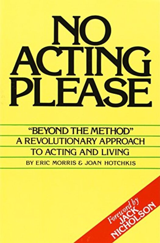 Book cover for "No Acting Please" by Eric Morris