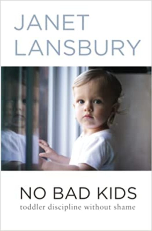 Book cover for "No Bad Kids" by Janet Lansbury