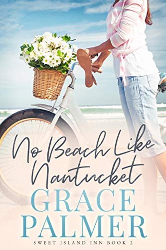 Book cover for "No Beach Like Nantucket" by Grace Palmer