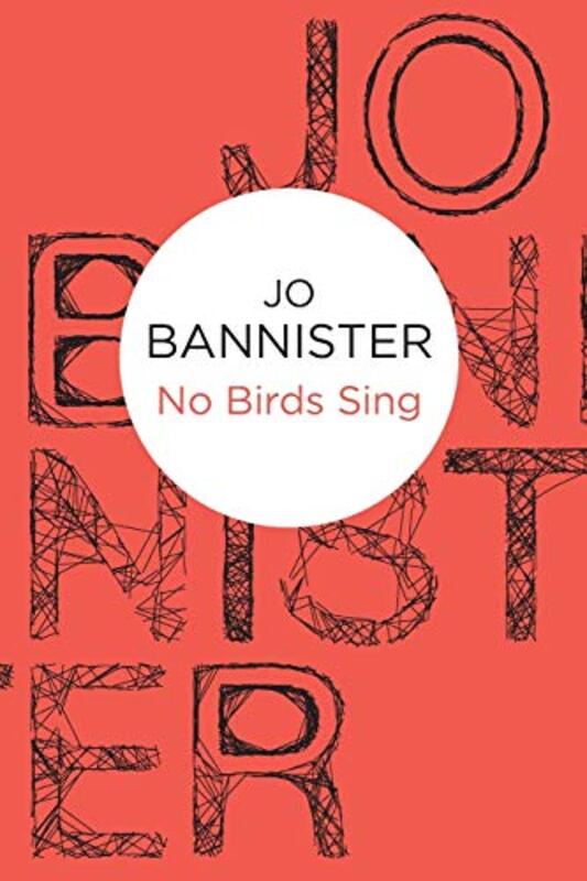 Book cover for "No Birds Sing" by Jo Bannister