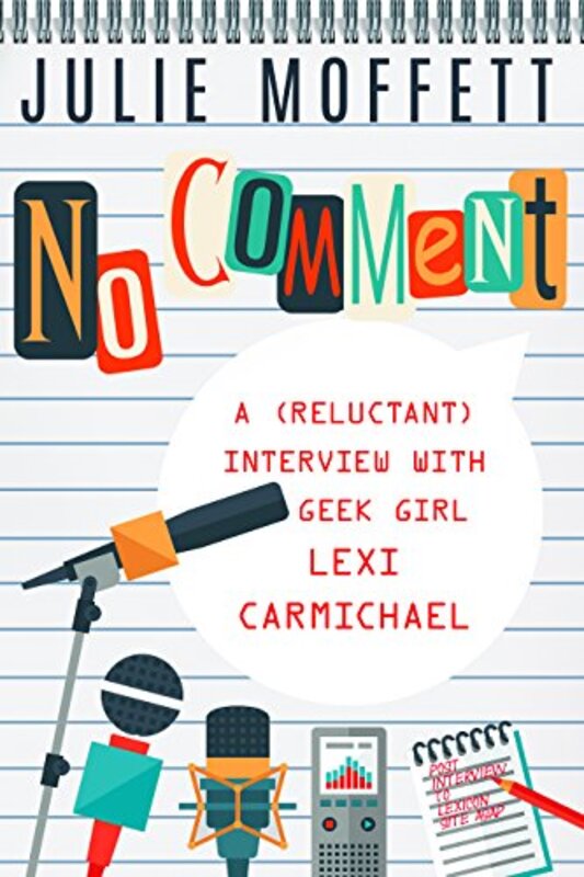 Book cover for "No Comment" by Julie Moffett