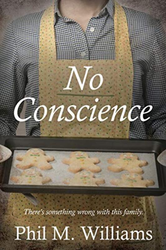 Book cover for "No Conscience" by Phil M Williams