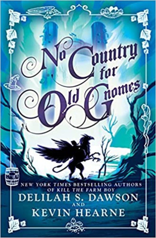 Book cover for "No Country for Old Gnomes" by Delilah S Dawson