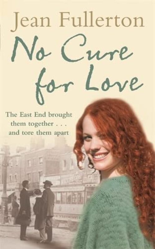 Book cover for "No Cure for Love" by Jean Fullerton