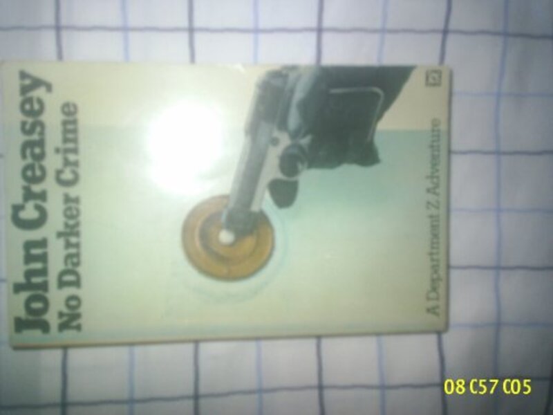 Book cover for "No Darker Crime" by John Creasey