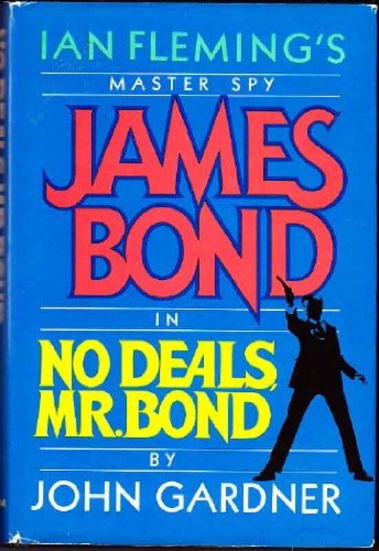Book cover for "No Deals, Mr. Bond" by John Gardner