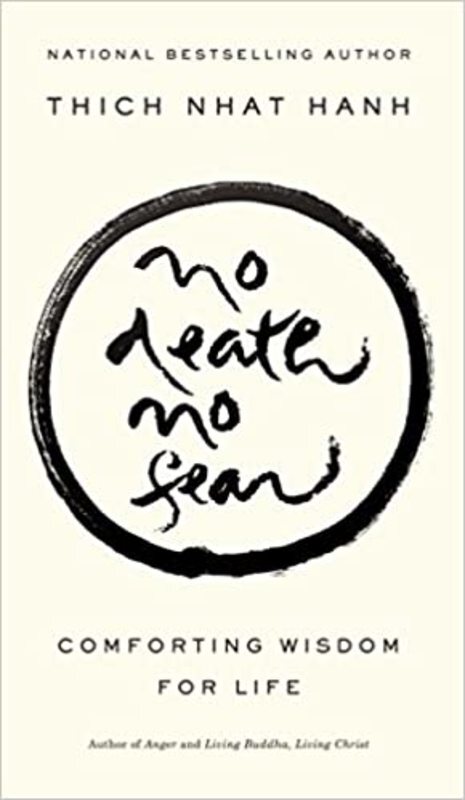Book cover for "No Death, No Fear" by Thich Nhat Hanh