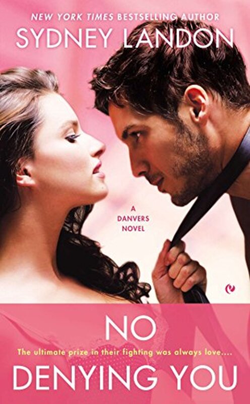 Book cover for "No Denying You" by Sydney Landon