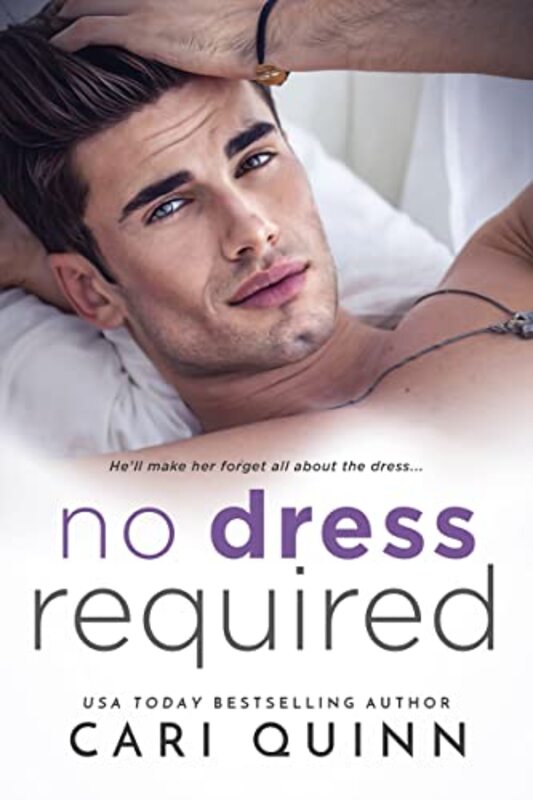 Book cover for "No Dress Required" by Cari Quinn