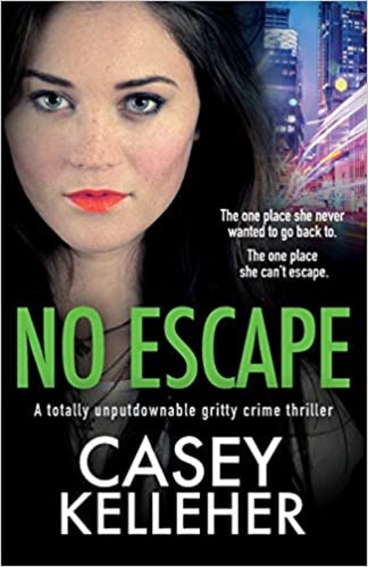 Book cover for "No Escape" by Casey Kelleher