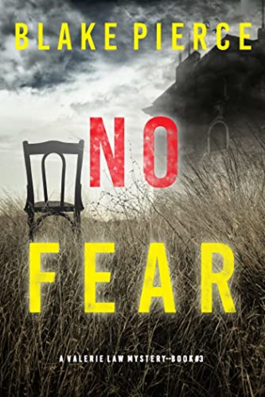 Book cover for "No Fear" by Blake Pierce