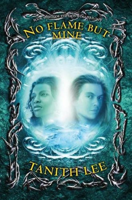 Book cover for "No Flame But Mine" by Tanith Lee