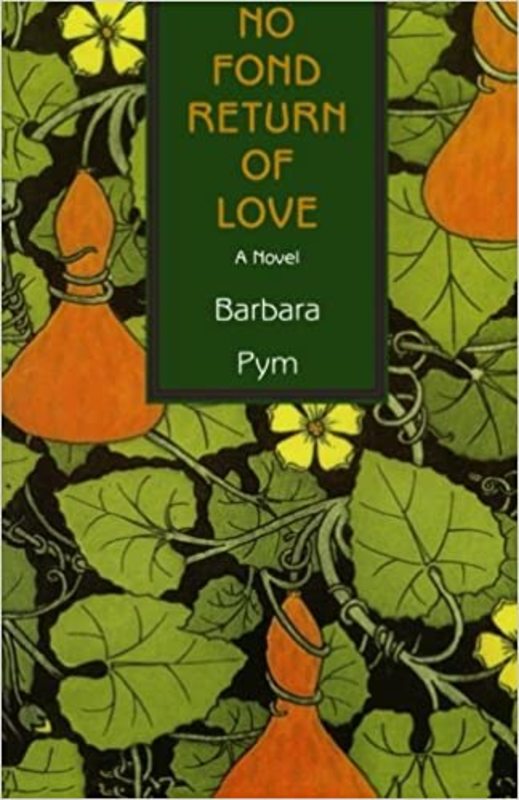 Book cover for "No Fond Return of Love" by Barbara Pym