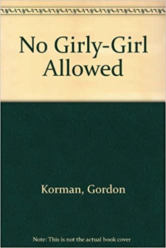 Book cover for "No Girly-Girls Allowed" by Gordon Korman