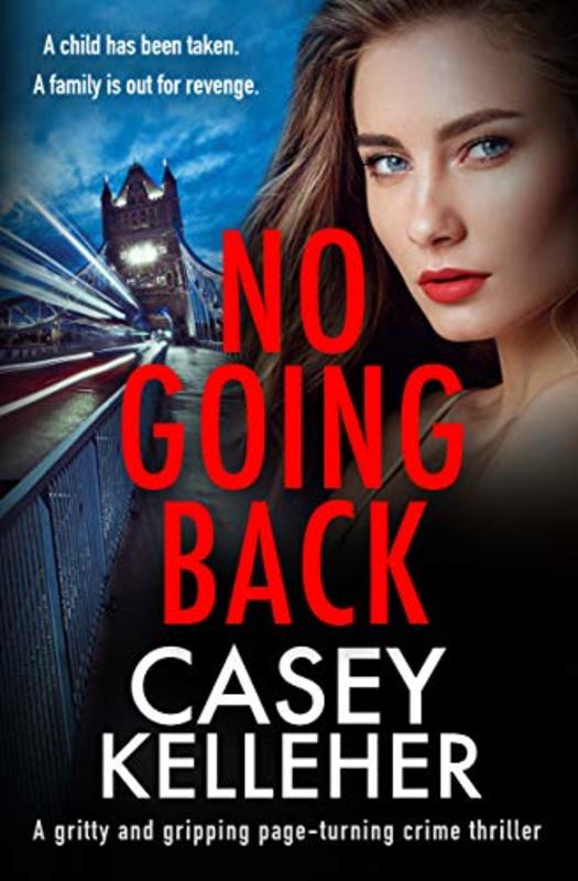 Book cover for "No Going Back" by Casey Kelleher