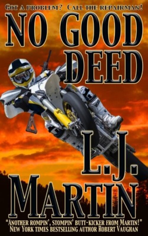 Book cover for "No Good Deed" by LJ Martin