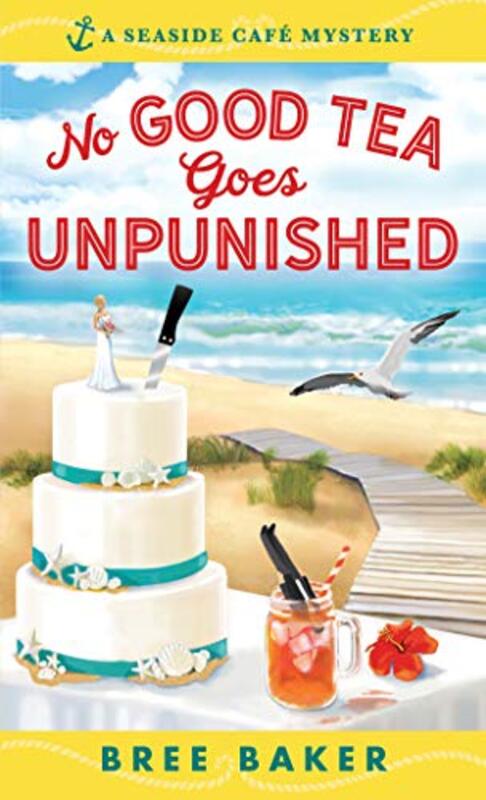 Book cover for "No Good Tea Goes Unpunished" by Julie Anne Lindsey