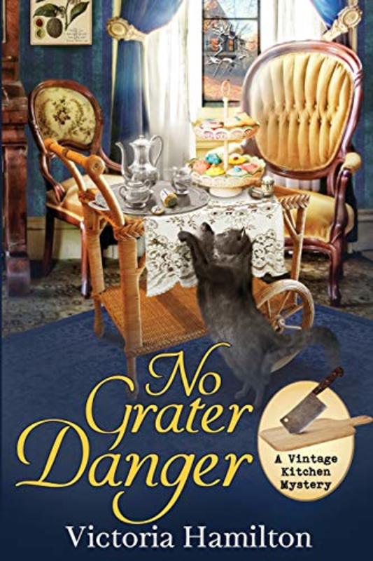 Book cover for "No Grater Danger" by Victoria Hamilton