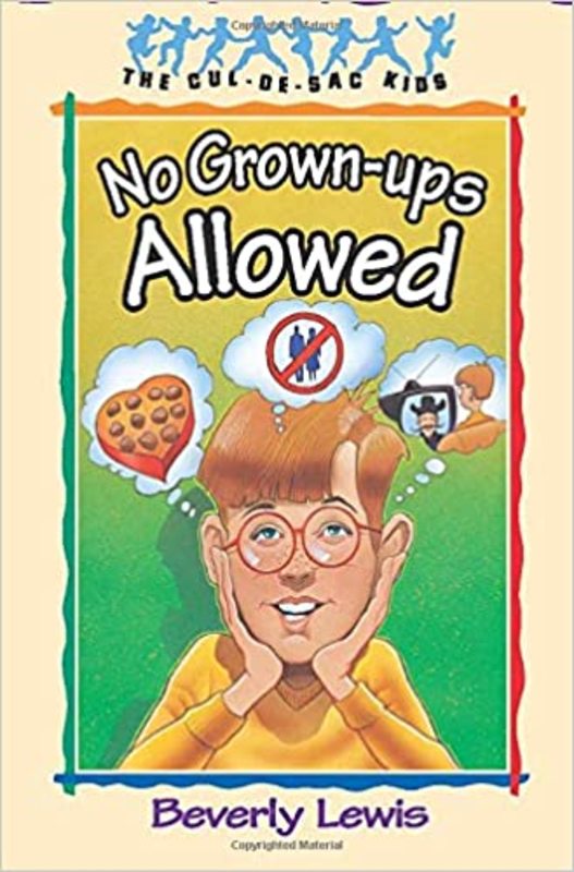 Book cover for "No Grown-ups Allowed" by Beverly Lewis