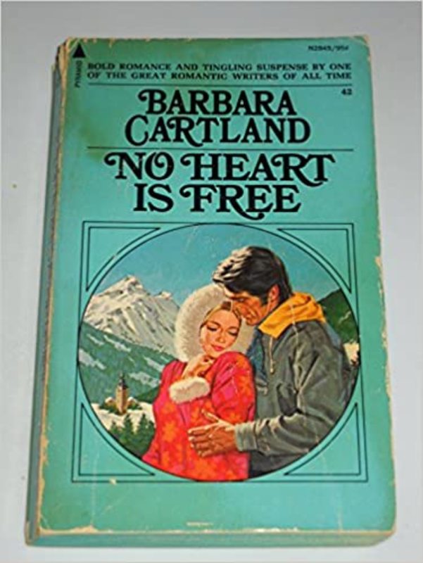 Book cover for "No Heart is Free" by Barbara Cartland
