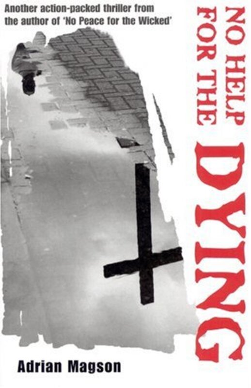 Book cover for "No Help for the Dying" by Adrian Magson
