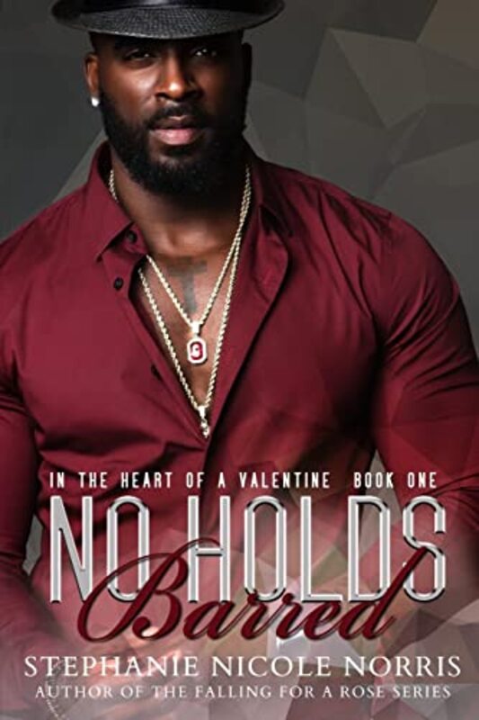 Book cover for "No Holds Barred" by Stephanie Nicole Norris