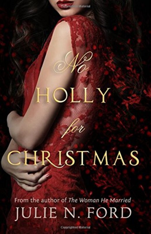 Book cover for "No Holly for Christmas" by Julie N Ford