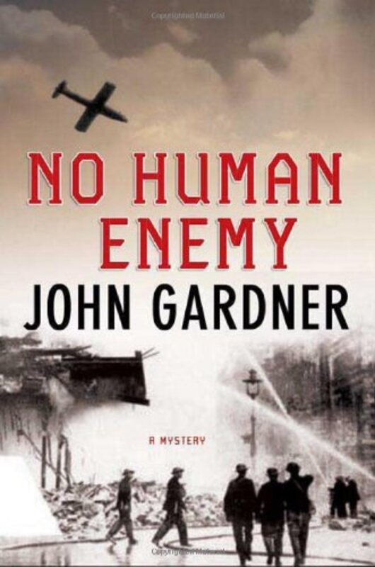 Book cover for "No Human Enemy" by John Gardner