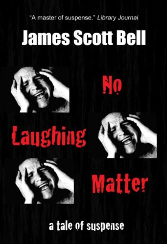 Book cover for "No Laughing Matter" by James Scott Bell