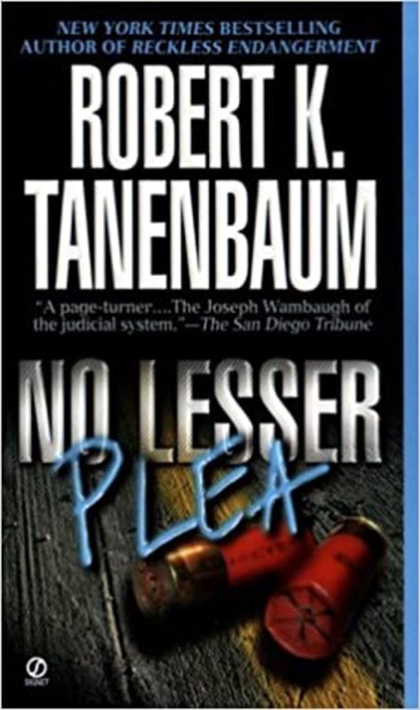 Book cover for "No Lesser Plea" by Robert K Tanenbaum