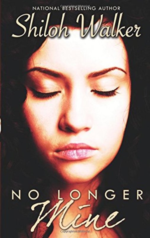 Book cover for "No Longer Mine" by Shiloh Walker