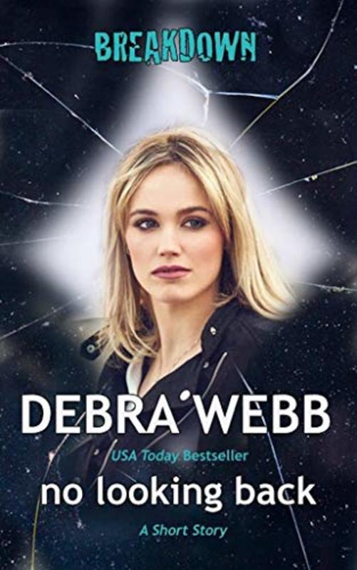 Book cover for "No Looking Back" by Debra Webb