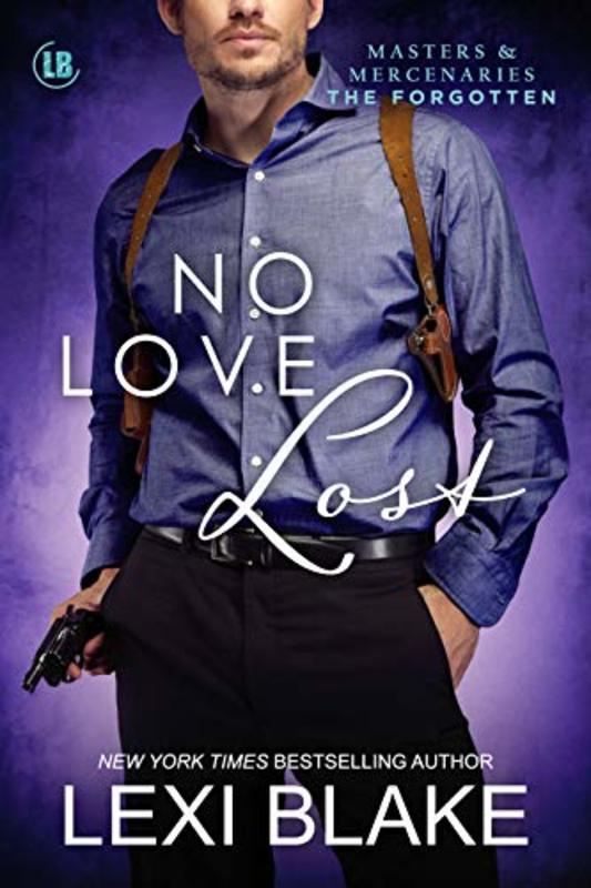 Book cover for "No Love Lost" by Lexi Blake