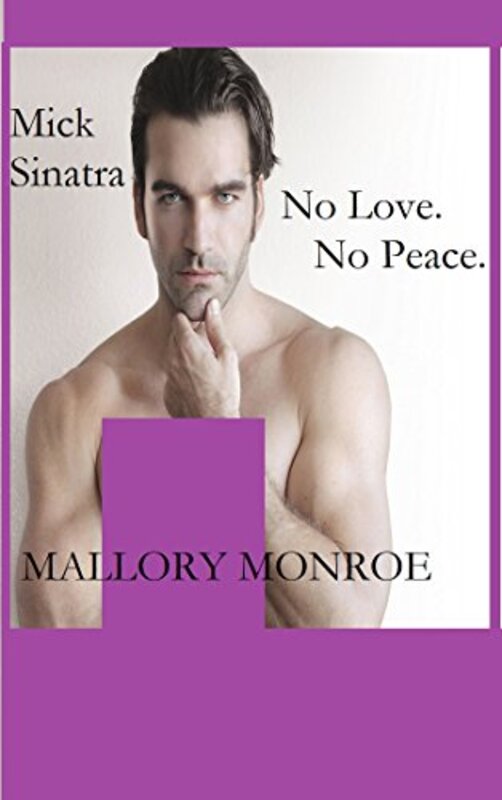 Book cover for "No Love. No Peace." by Mallory Monroe